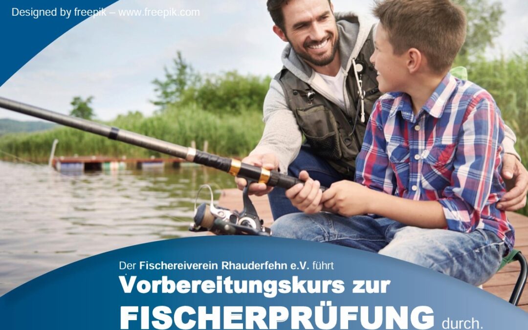 Vorbereitungskurs auf die Fischerprüfung beginnt im August